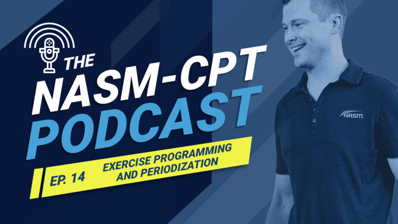 Подкаст NASM-CPT: программирование упражнений и периодизация