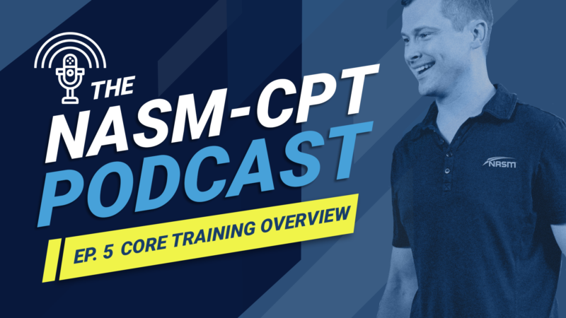 Подкаст NASM-CPT: обзор основного обучения
