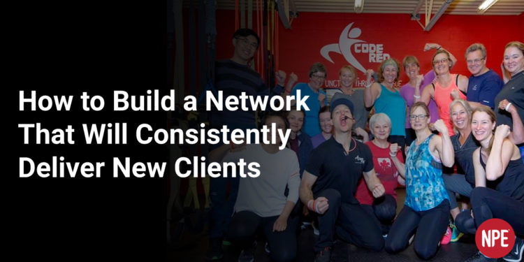 Как построить сеть, которая будет постоянно привлекать новых клиентов