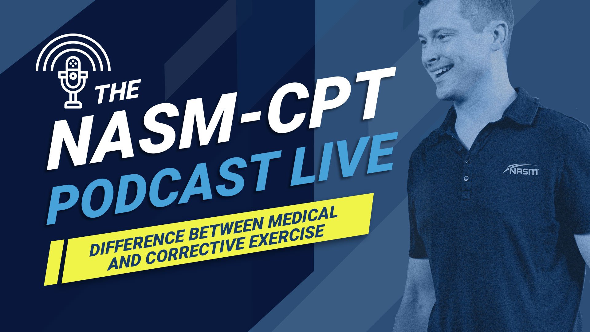Подкаст NASM-CPT: разница между медицинскими и коррекционными упражнениями